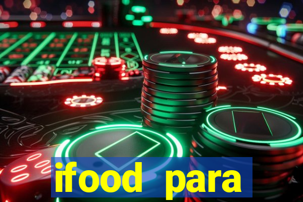 ifood para restaurante login